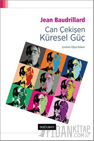 Can Çekişen Küresel Güç Jean Baudrillard