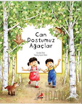 Can Dostumuz Ağaçlar Su-bok Choi