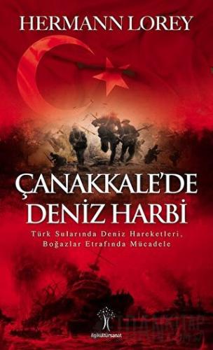 Çanakkale’de Deniz Harbi Hermann Lorey