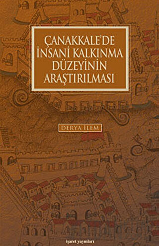 Çanakkale’de İnsani Kalkınma Düzeyinin Araştırılması Derya İlem