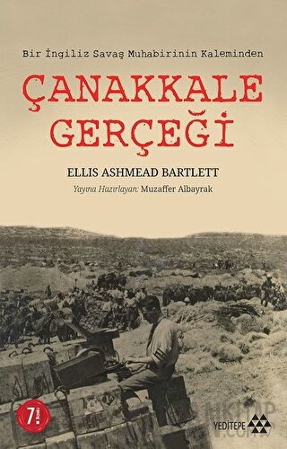 Çanakkale Gerçeği Ellis Ashmead Bartlett