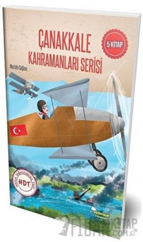 Çanakkale Kahramanları Seti (5 Kitap Takım) Mustafa Sağlam