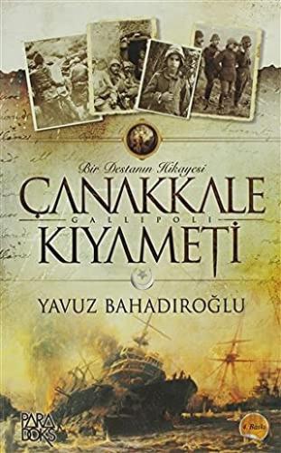 Çanakkale Kıyameti Yavuz Bahadıroğlu