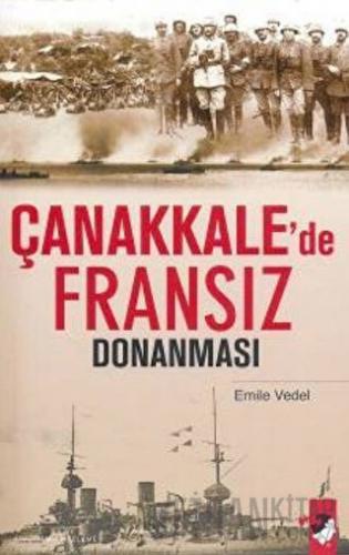 Çanakkale'de Fransız Donanması Emile Vedel