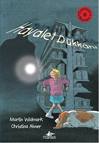 Canavar Avcıları 6: Hayalet Dükkanı Martin Widmark