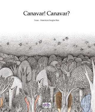 Canavar! Canavar? Sunghee Shin