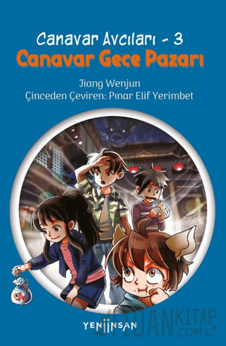 Canavar Gece Pazarı - Canavar Avcıları 3 Jiang Wenjun