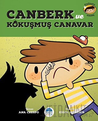 Canberk ve Kokuşmuş Canavar Ana Crespo