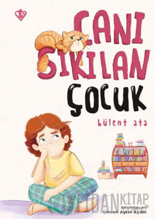 Canı Sıkılan Çocuk Bülent Ata