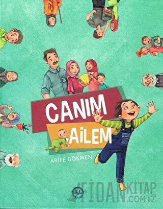 Canım Ailem (Ciltli) Arife Gökmen