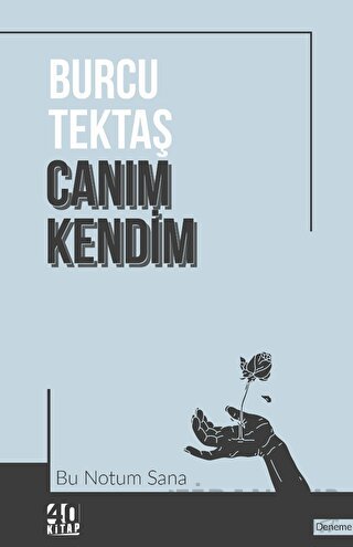 Canım Kendim: Bu Notum Sana Burcu Tektaş