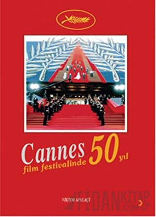 Cannes Film Festivali’nde 50 Yıl Viktor Apalaçi