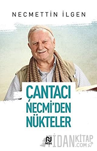 Çantacı Necmi'den Nükteler Necmettin İlgen