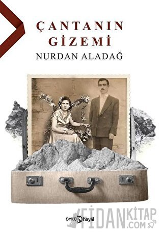 Çantanın Gizemi Nurdan Aladağ