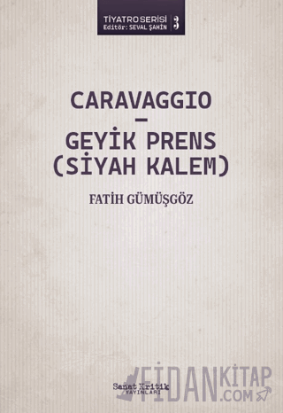 Caravaggio - Geyik Prens (Siyah Kalem) Fatih Gümüşgöz