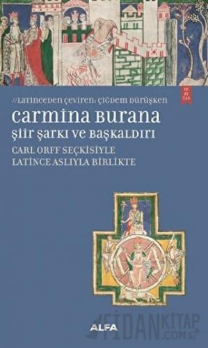 Carmina Burana Şiir, Şarkı ve Başkaldırı Kolektif