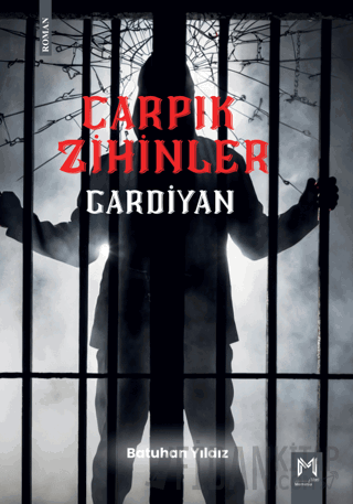 Çarpık Zihinler - Gardiyan Batuhan Yıldız