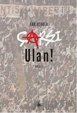 Çarşı Ulan! Erk Acarer