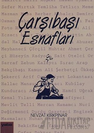 Çarşıbaşı Esnafları Nevzat Kırkpınar