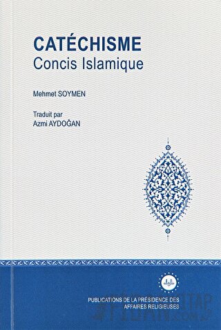 Catechisme Concis Islamique (İlmihal Cep) Fransızca Mehmet Soymen