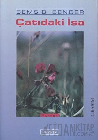 Çatıdaki İsa Cemşid Bender