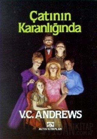 Çatının Karanlığında V. C. Andrews