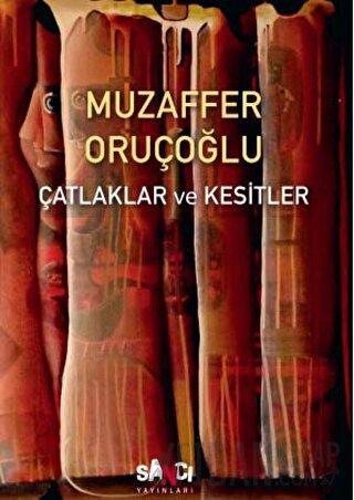 Çatlaklar ve Kesitler Muzaffer Oruçoğlu