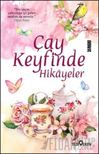 Çay Keyfinde Hikayeler Akif Bayrak