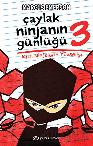 Çaylak Ninjanın Günlüğü 3 - Kızıl Ninjaların Yükselişi Marcus Emerson