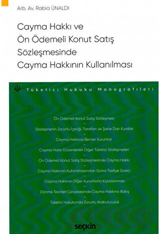 Cayma Hakkı ve Ön Ödemeli Konut Satış Sözleşmesinde Cayma Hakkının Kul