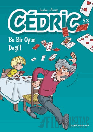 Cedric 32 - Bu Bir Oyun Değil Kolektif