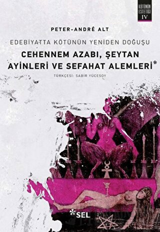 Cehennem Azabı, Şeytan Ayinleri ve Sefahat Alemleri Peter-Andre Alt