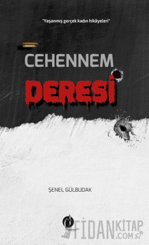 Cehennem Deresi Şenel Gülbudak