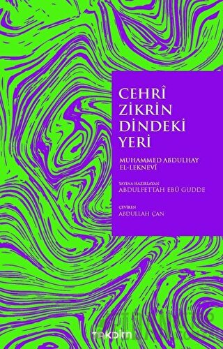 Cehri Zikrin Dindeki Yeri Muhammed Abdulhay El- Leknevi