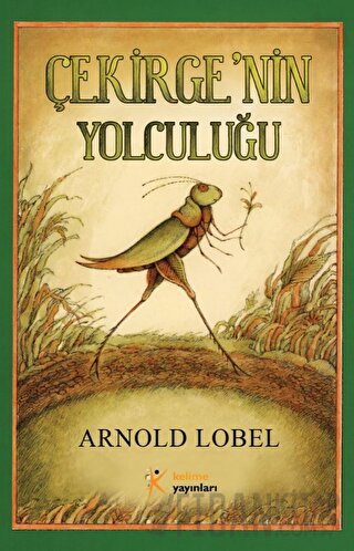 Çekirge'nin Yolculuğu Arnold Lobel