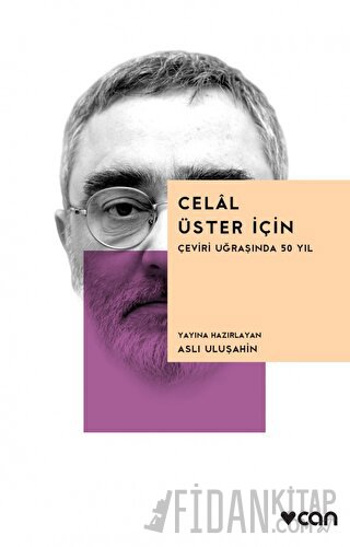 Celal Üster İçin Aslı Uluşahin