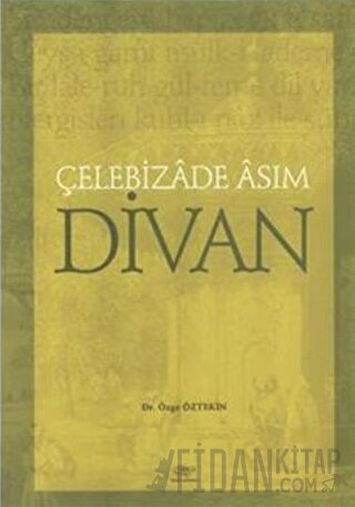 Çelebizade Asım Divan Özge Öztekin