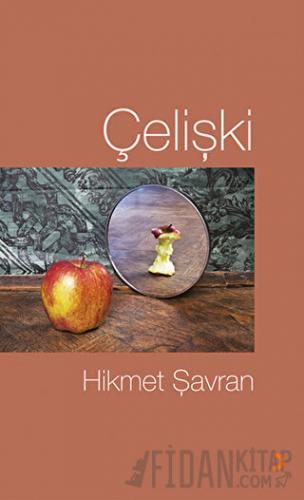 Çelişki Hikmet Şavran