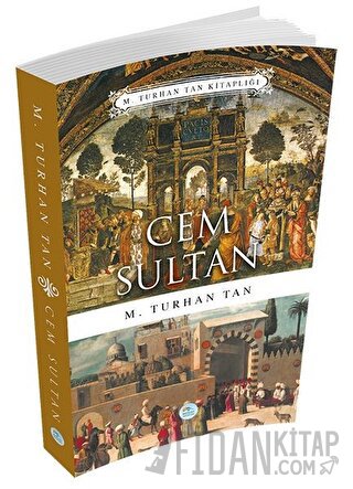 Cem Sultan M. Turhan Tan