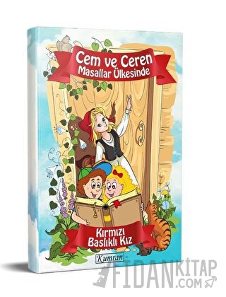 Cem ve Ceren Masallar Ülkesinde - Kırmızı Başlıklı Kız Fatih Şahin Işı