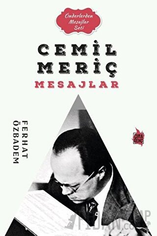 Cemil Meriç Mesajlar Ferhat Özbadem