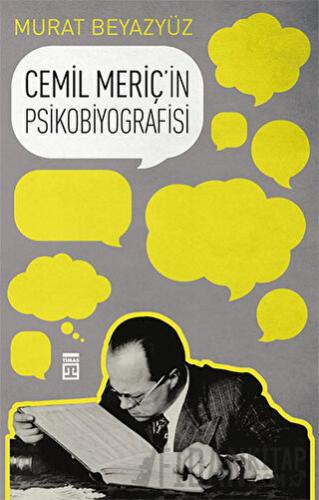 Cemil Meriç'in Psikobiyografisi Murat Beyazyüz