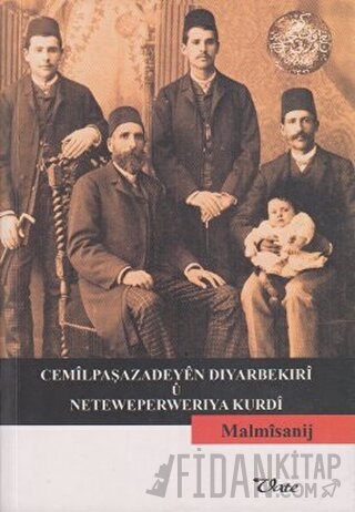 Cemilpaşazadeyen Dıyarbekırı u Neteweperwerıya Kurdı Malmisanij