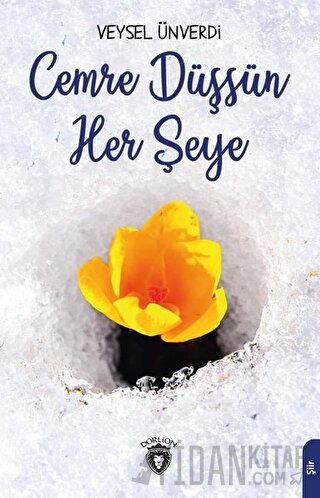 Cemre Düşsün Her Şeye Veysel Ünverdi