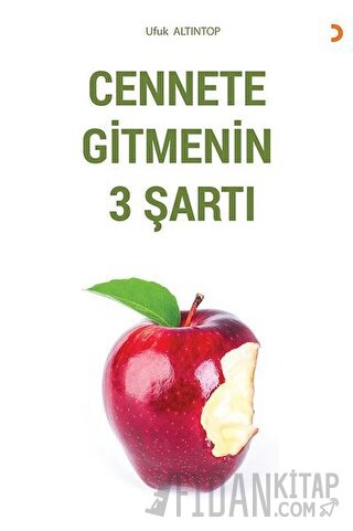 Cennete Gitmenin 3 Şartı Ufuk Altıntop