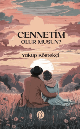 Cennetim Olur Musun? Yakup Köstekçi