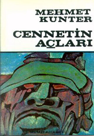 Cennetin Açları Mehmet Kunter