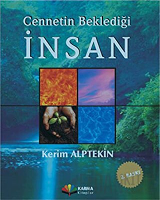 Cennetin Beklediği İnsan Kerim Alptekin