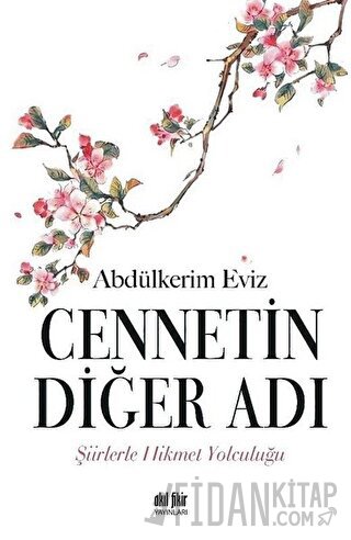 Cennetin Diğer Adı Abdülkerim Eviz