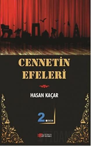 Cennetin Efeleri Hasan Kaçar